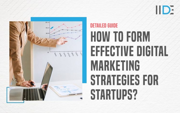 How To Get Online Traction For Your Start-Up Through Digital Marketing?