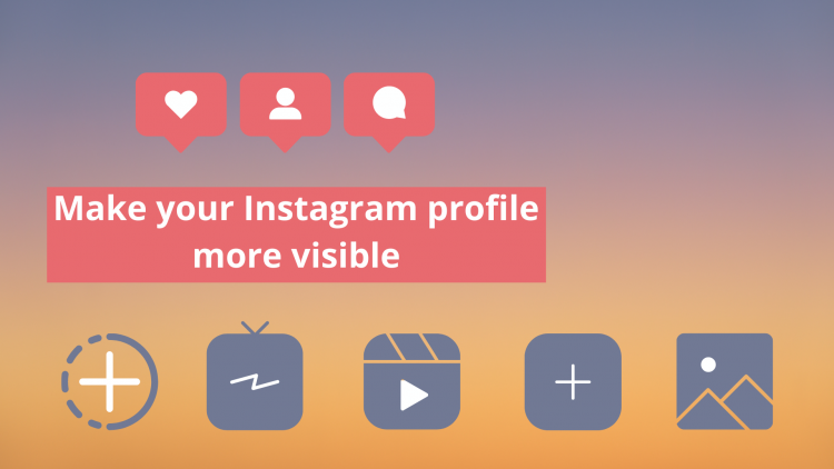 5 Steps to Make Your Instagram Profile More Visible with Stories