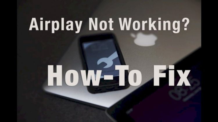 AirPlay Not Working: 5 Solutions to Fix Your Problem