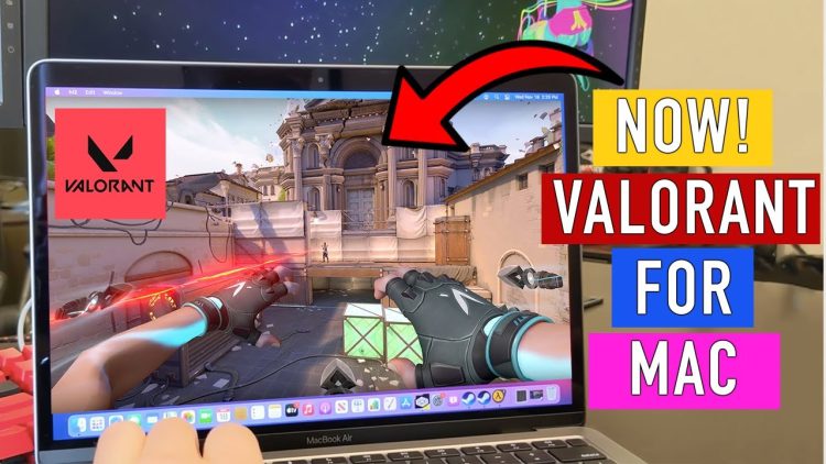 How to Play Valorant on Mac