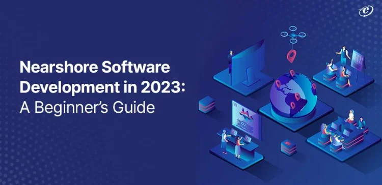 5 Myths About Nearshore Development Debunked: Why It’s the Future of Tech Collaboration