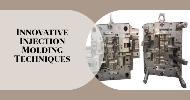What are the Four Innovative Injection Molding Techniques?